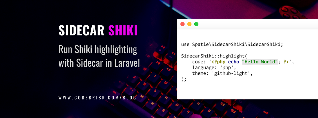 Run a Beautiful Syntax Highlighter Called Shiki with Sidecar cover image